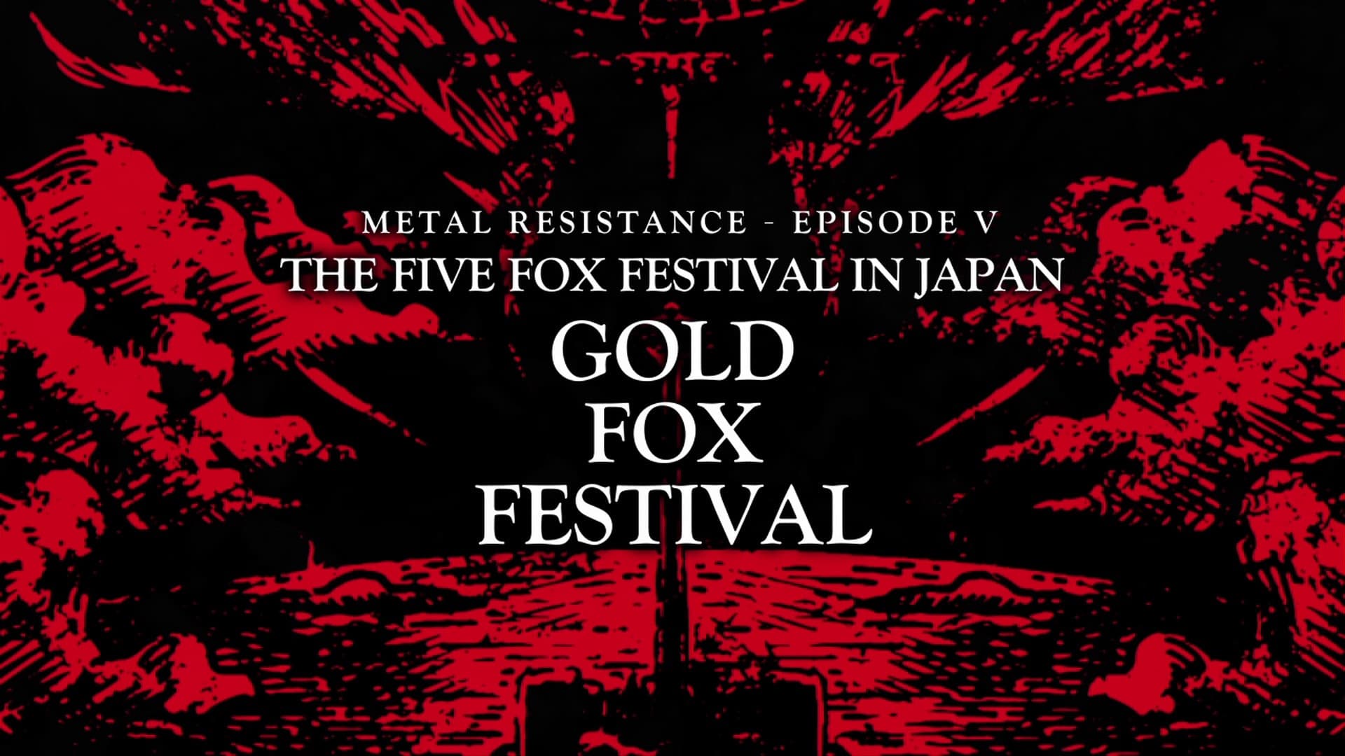 BABYMETAL THE FIVE FOX FESTIVAL IN JAPAN - GOLD FOX FESTIVAL