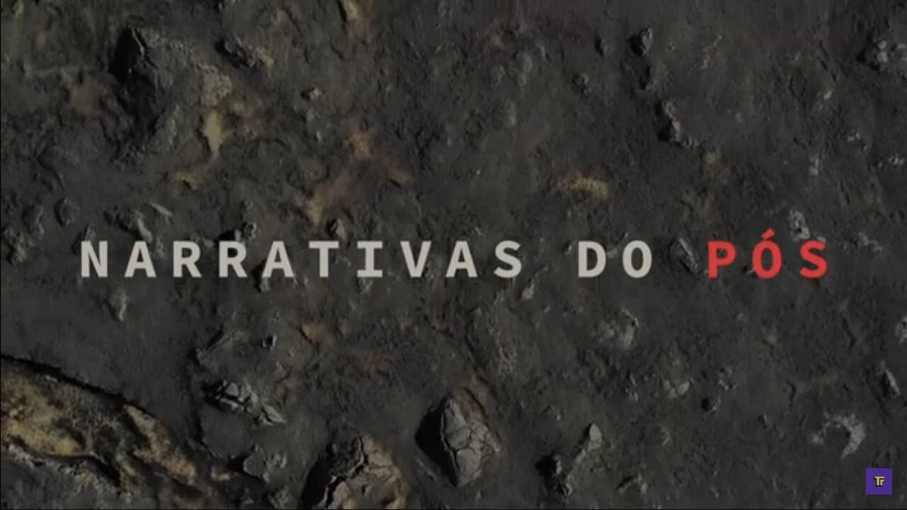 Narrativas do Pós