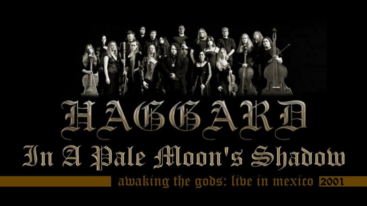 Haggard: Awaking the Gods: Live in Mexico