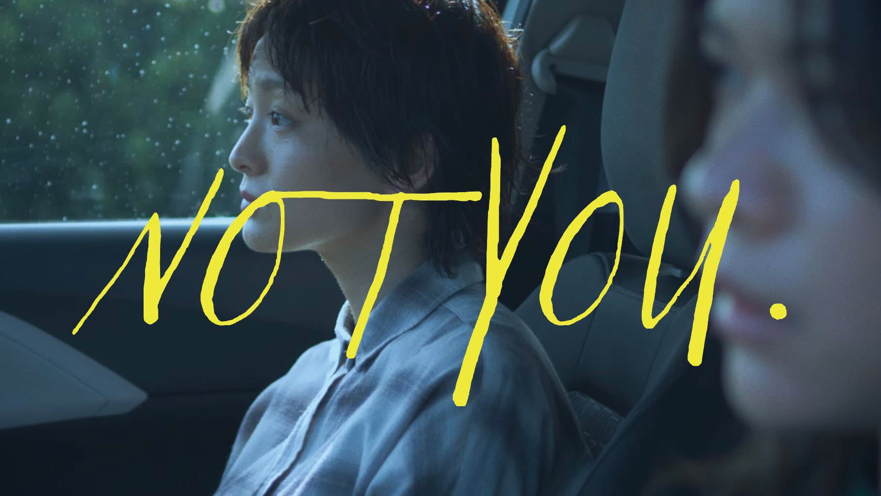 NOT YOU.