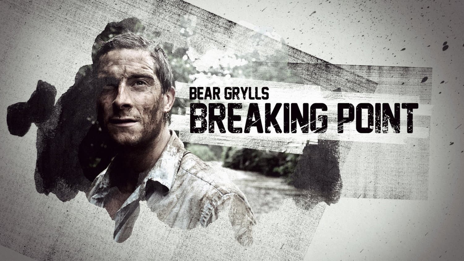 Bear Grylls: 48 horas al límite