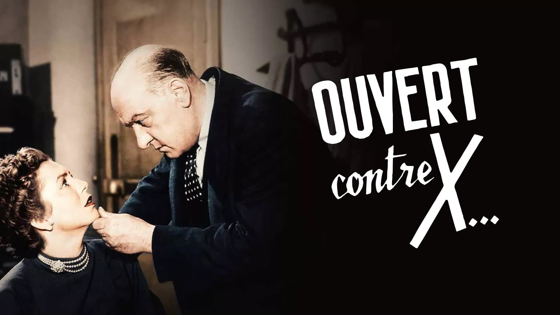 Ouvert contre X…