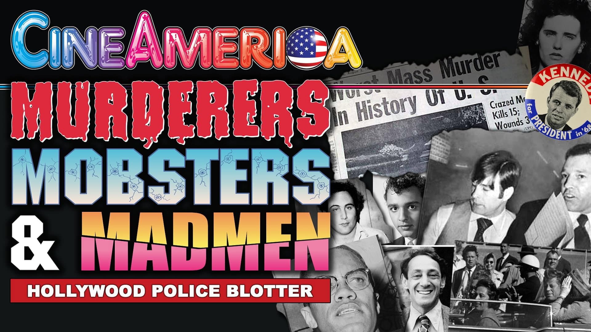 Murderers, Mobsters & Madmen: Fatal Females