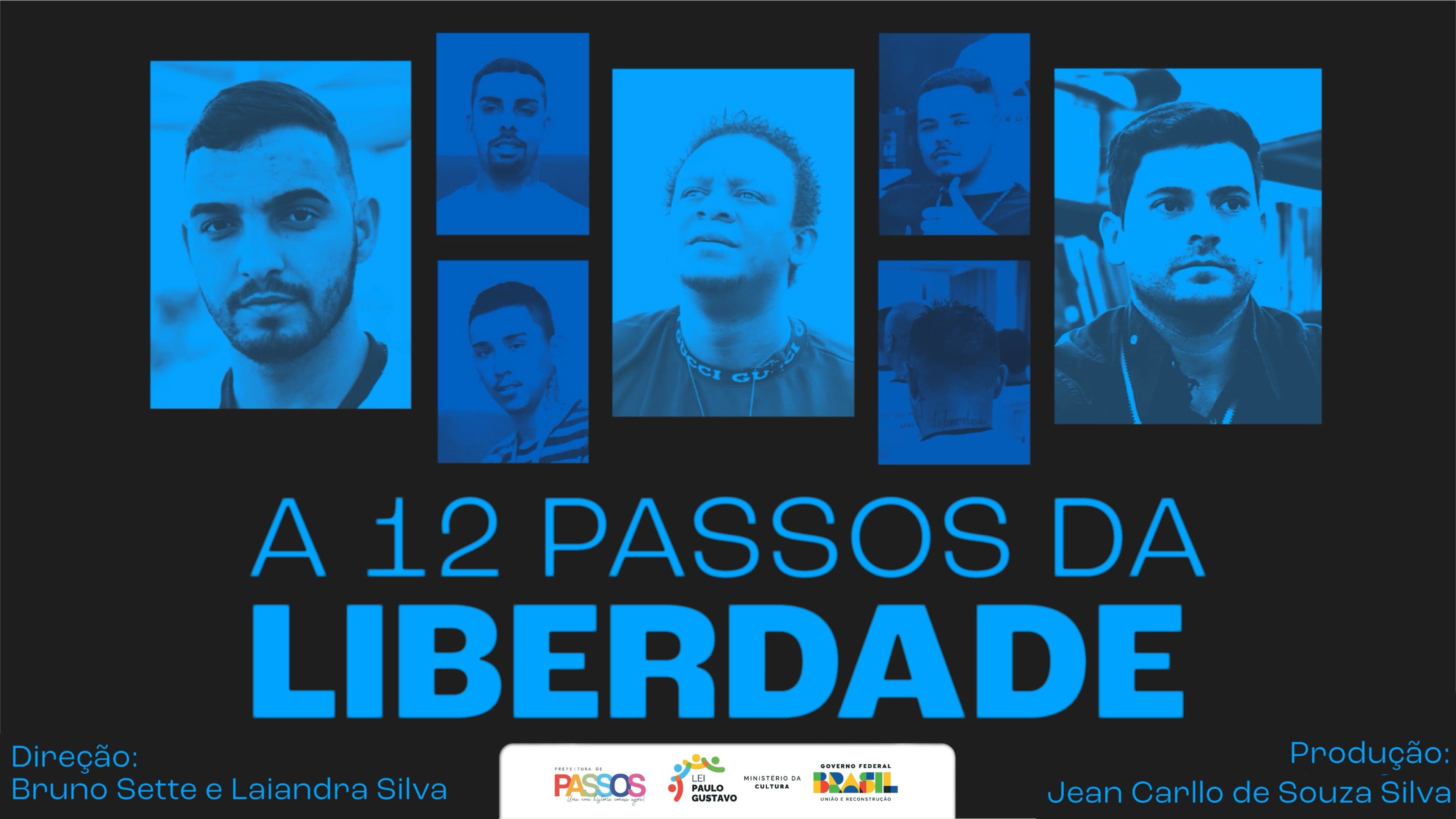 A 12 Passos Da Liberdade