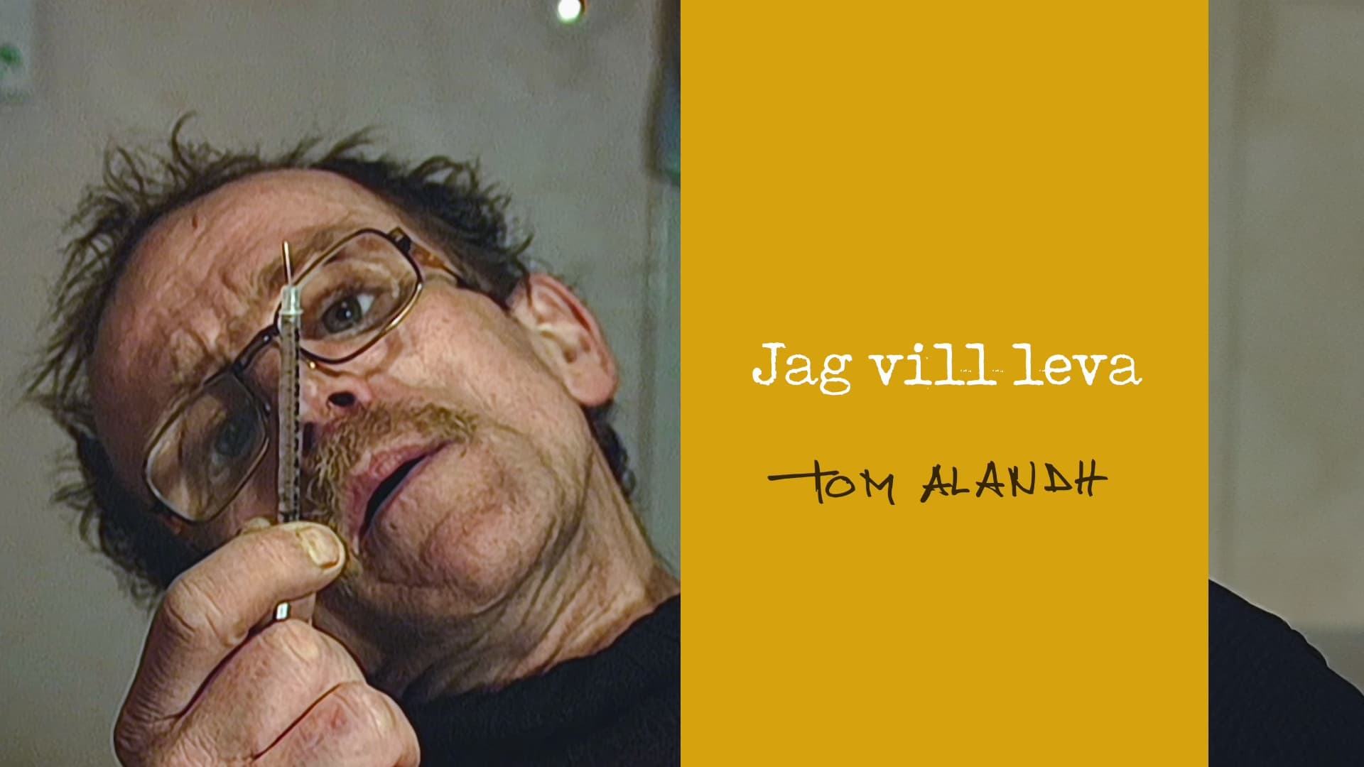 Jag vill leva