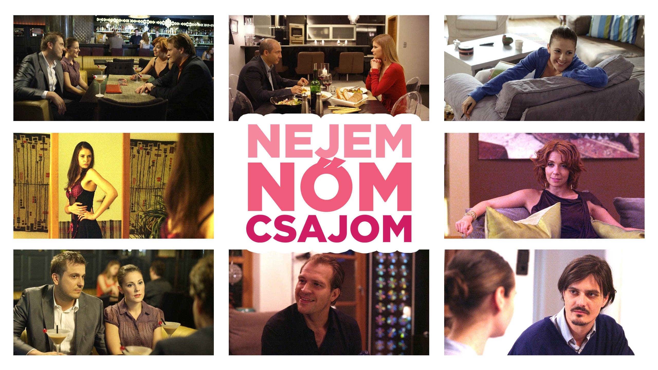 Nejem, nőm, csajom
