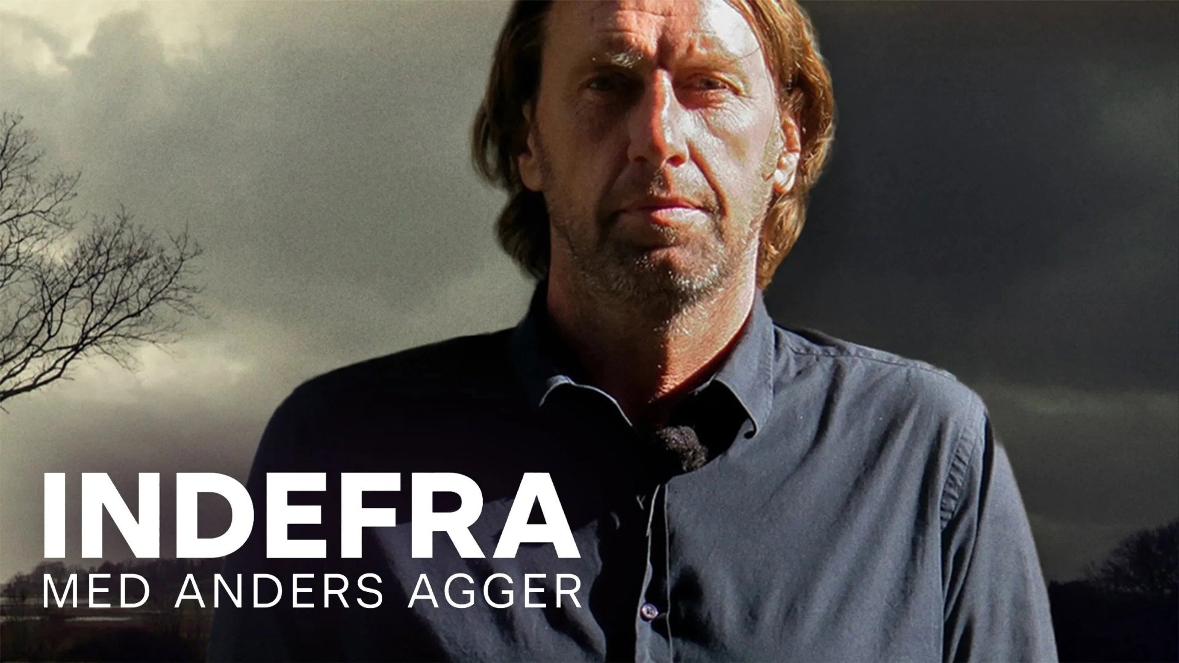 Indefra - med Anders Agger