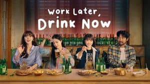 Work Later, Drink Now — foto 4