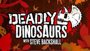 Deadly Dinosaurs with Steve Backshall — foto 1