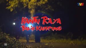 Hantu Raya Balik Kampung — foto 1