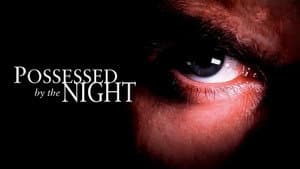 Possessed by the Night — foto 10