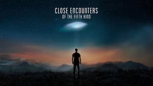 Close Encounters of the Fifth Kind — foto 3