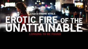Erotic Fire of the Unattainable — foto 1