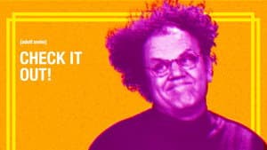 Check It Out! with Dr. Steve Brule — foto 7