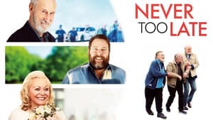 Never Too Late — foto 10