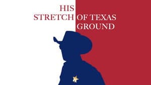 His Stretch of Texas Ground — foto 1