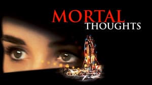 Mortal Thoughts — foto 10