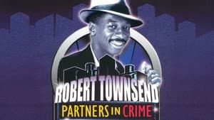 Robert Townsend: Partners in Crime: Vol. 4 — foto 1