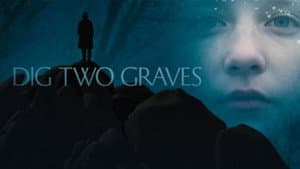 Dig Two Graves — foto 1