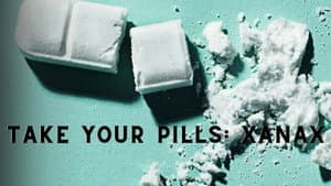Take Your Pills: Xanax — foto 2