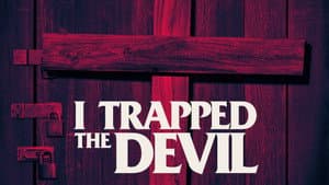 I Trapped the Devil — foto 3