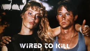 Wired to Kill — foto 4