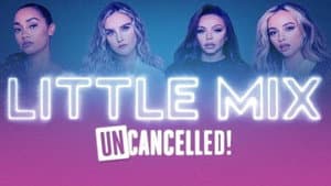 Little Mix: UNcancelled! — foto 1
