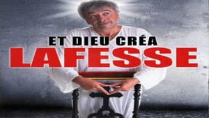 Lafesse : Et Dieu créa... Lafesse — foto 1