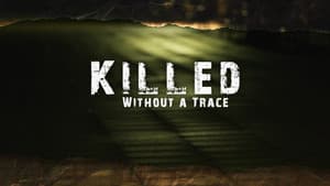 Killed Without A Trace — foto 1