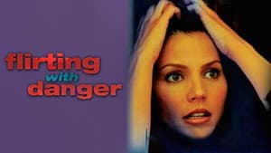 Flirting with Danger — foto 4