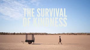 The Survival of Kindness — foto 11