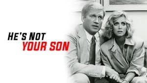 He's Not Your Son — foto 1