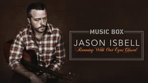 Jason Isbell: Running With Our Eyes Closed — foto 6