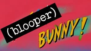 (Blooper) Bunny! — foto 2