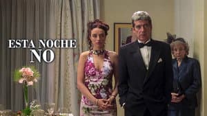 Esta noche, no — foto 1