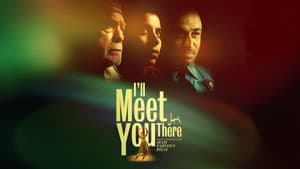 I'll Meet You There — foto 3