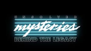 Unsolved Mysteries: Behind the Legacy — foto 3
