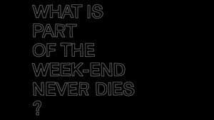 Part of the Weekend Never Dies — foto 1