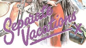 Separate Vacations — foto 3