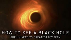 How to See a Black Hole: The Universe's Greatest Mystery — foto 2