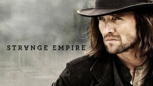 Strange Empire — foto 1