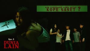 Kok Penasaran Sama Setan? (KoPe SaSet) Eps 3. Dunia Lain — foto 1