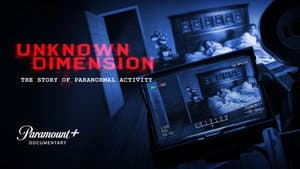 Unknown Dimension: The Story of Paranormal Activity — foto 3