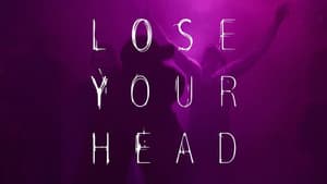 Lose Your Head — foto 3
