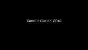 Camille Claudel 2012 — foto 1