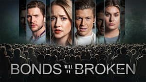 Bonds Will Be Broken — foto 3