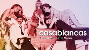 Casablancas: The Man Who Loved Women — foto 4
