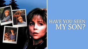 Have You Seen My Son — foto 1