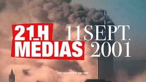 21h medias : 11 septembre 2001 — foto 1