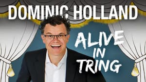 Dominic Holland: Alive in Tring — foto 1
